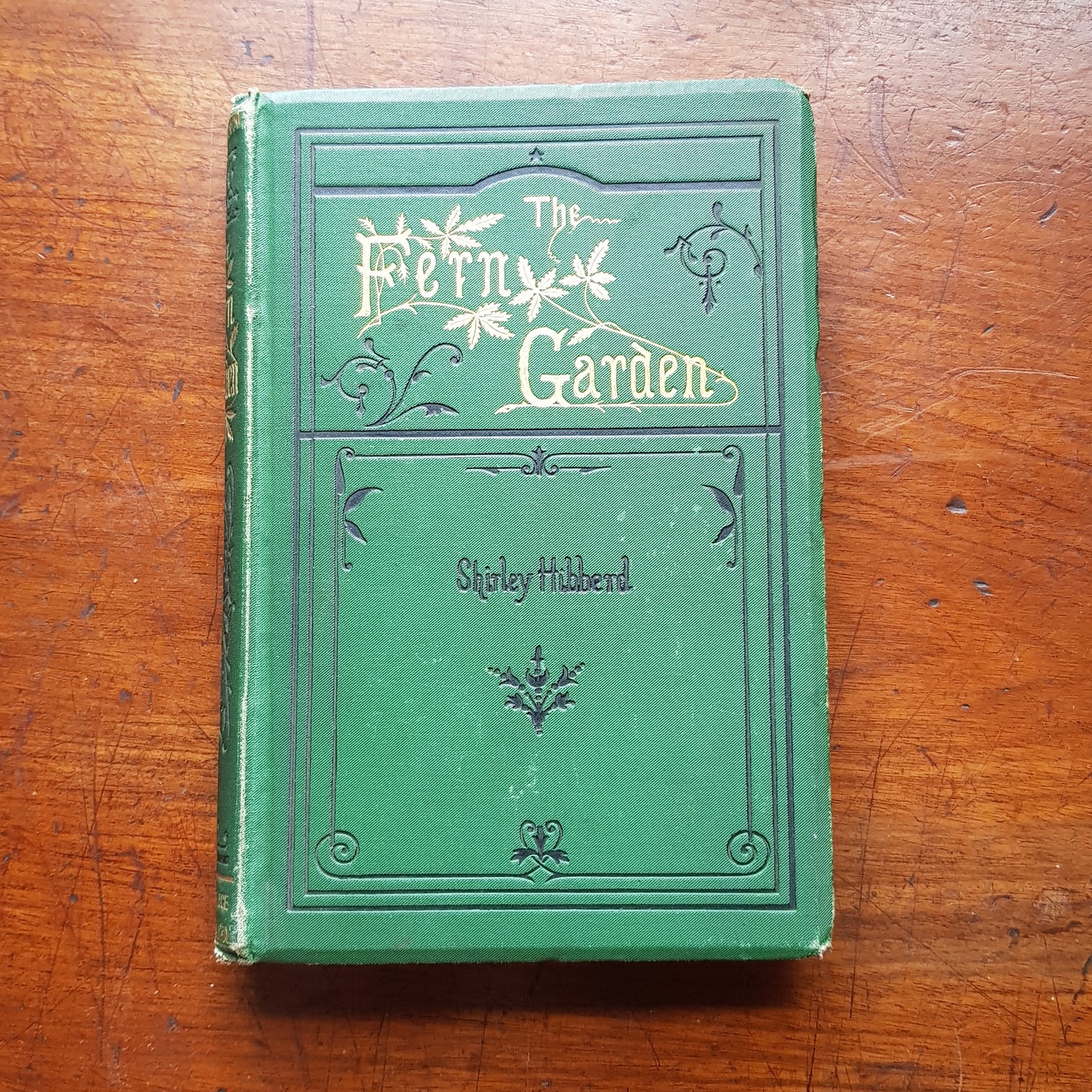 The Fern Garden Shirley Hibbert Green Cloth Bound Book Antique Victorian Circa 1879