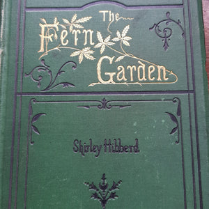 The Fern Garden Shirley Hibbert Green Cloth Bound Book Antique Victorian Circa 1879