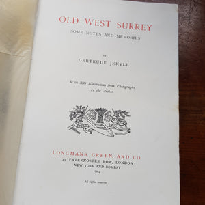 Old West Surrey Some Notes And Memories Book Gertrude Jekyll Antique Edwardian Circa 1904