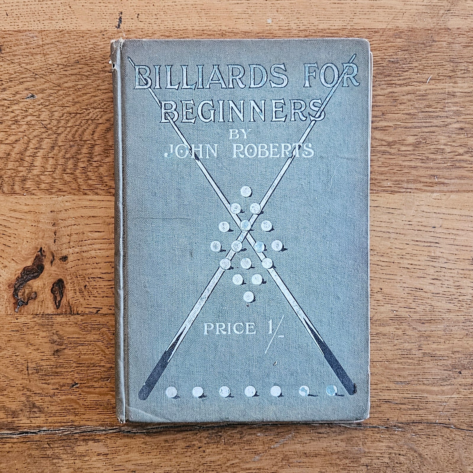 Cloth Bound "Billiards for Beginners" by John Roberts Book Antique Edwardian c1910